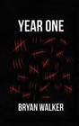 Year One by Bryan Walker by Bryan Walker (Paperback / softback, 2016)