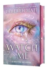 Watch Me Deluxe Limited Edition by Tahereh Mafi 2025 Hardcover