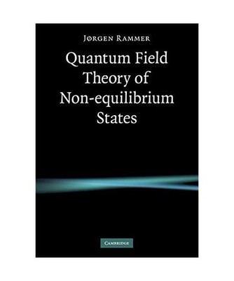Quantum Field Theory of Non-Equilibrium States, Jorgen Rammer, J. Rgen Rammer