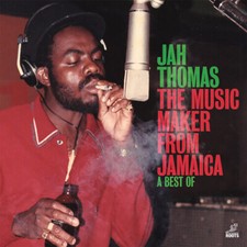 Jah Thomas - Music Maker From Jamaica [New Vinyl LP]