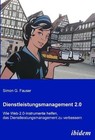 Dienstleistungsmanagement 2.0 von Simon G. Fauser (2010, Gebundene Ausgabe)