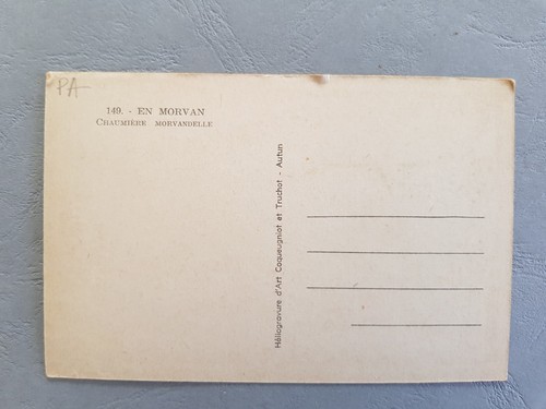 CPA / Carte postale ancienne - En Morvan - Chaumière morvandelle (58 - 21 - 71) - Bild 3 von 11