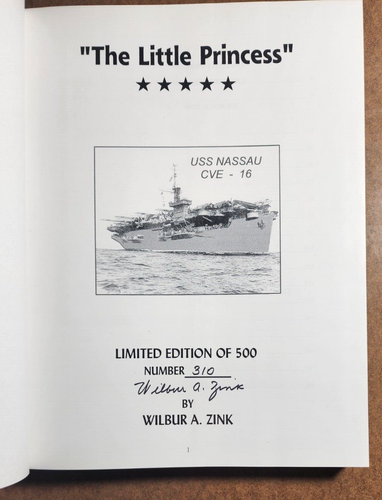 THE LITTLE PRINCESS - USS NASSAU CVE-16 - WWII History by Wibur Zink SIGNED HCDJ - Picture 8 of 23