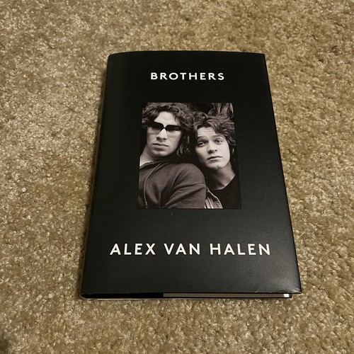 ALEX VAN HALEN - HANDSIGNIERT "BROTHERS" NEU SIGNED UK BUCH MEMOIREN EDDIE 2024 - Bild 2 von 4