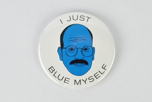 Tobias Funke "I'm afraid I just blue myself" Large Badge, Arrested Development - Picture 1 of 3