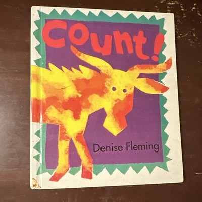 Count! by Denise Fleming, Henry Holt, Hardcover, Picture Book, Counting, Animals