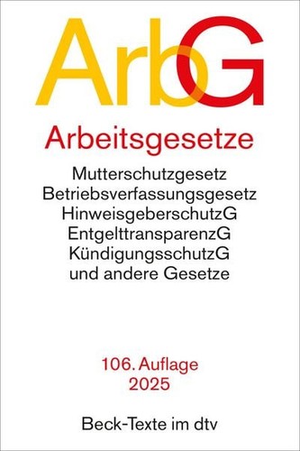 Arbeitsgesetze mit den wichtigsten Bestimmungen zum Arbeitsverhältnis, Kündig...