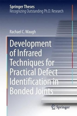 Development of Infrared Techniques for Practical Defect Ident... - 9783319229812