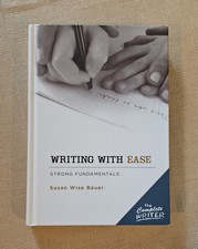 Writing With Ease: Strong Fundamentals Hardcover Susan Wise Bauer