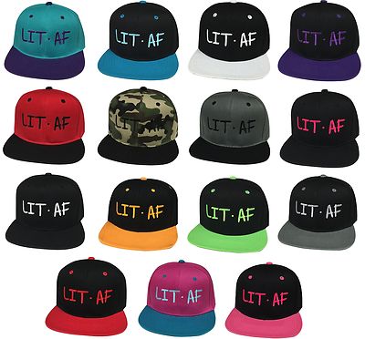Hip Trendy LIT AF Embroidered Flat Bill Snapback Cap Hats Many Styles Available
