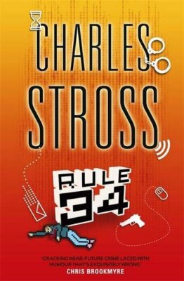 Rule 34 by Charles Stross Rule 34 by Charles Stross