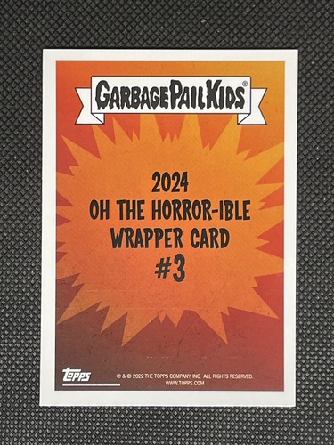 2024 Garbage Pail Kids - Oh, The Horror-ible - Carta Wrapper #3 - Onda 1 - Foto 2 di 2