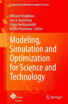 Modeling, Simulation and Optimization for Science and Technology by William Fitz