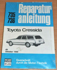 TOYOTA Cressida X6 X6K ab 1980 Motor 21R 21R-C Vergaser Reparaturanleitung B735