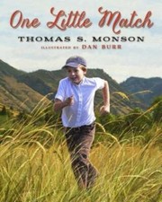 One Little Match by Thomas S Monson: Used