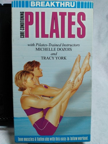 BREAKTHRU - CORE CONDITIONING PILATES - VHS 2001 - MICHELLE DOZOIS - TRACY YORK
