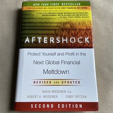 Aftershock : Protect Yourself and Profit in the Next Global Financial Meltdown +