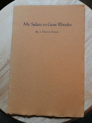 My Salute to Gene Rhodes A Christmas Remembrance Frank Dobie 1947 - 第 1/5 張圖片