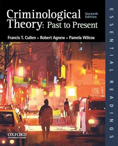 Criminological Theory: Past to - Paperback, by Cullen Francis T.; - New h - Imagen 1 de 2