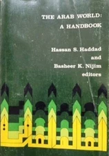 The Arab World : A Handbook Hardcover Basheer K., Haddad, Hassan