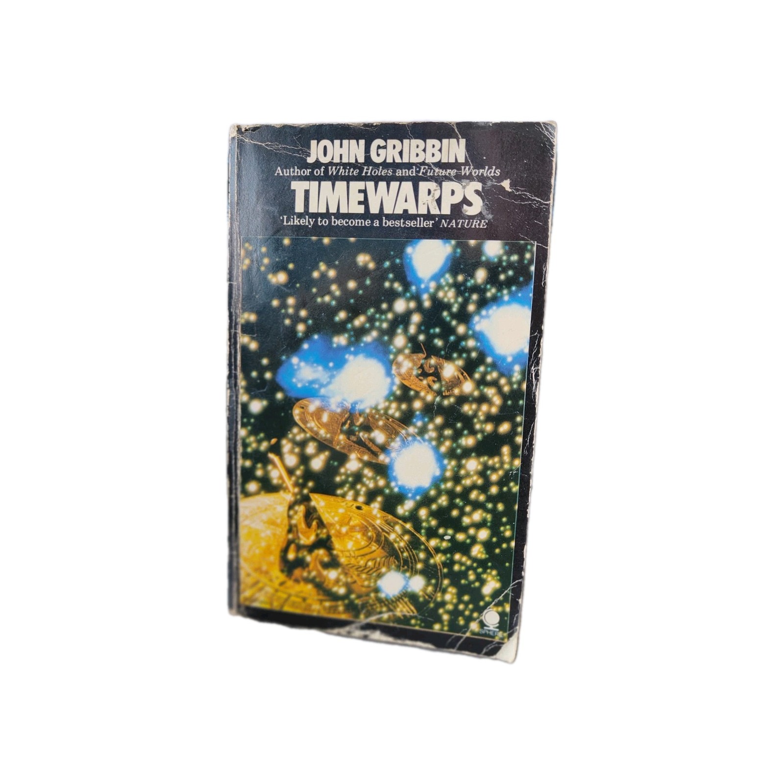 Timewarps By John Gribbin Vintage Paperback Book (1979) Is Time Travel Possible?