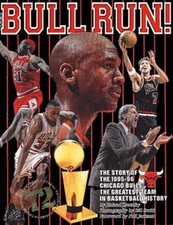 Bull Run: The Story of the 1995-96 Chicaco Bulls, The Greatest Team in...