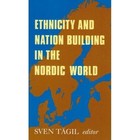 Ethnicity and Nation-building in the Nordic World by C Hurst & Co Publishers Ltd (Paperback, 1994)