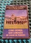Canciones De Cantabria, CORO RONDA SAN LORENZO DE CASAR DE PERIEDO, CASSETTE.