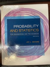 Probability and Statistics for Engineering and the Sciences