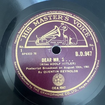 QUENTIN REYNOLDS Dear Mr S.... (Alias Adolf Hitler) HMV B.D.947 78rpm VG+/E-