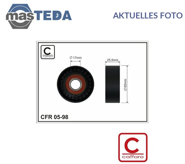 CAFFARO SPANNROLLE FÜR KEILRIPPENRIEMEN 05-98 P FÜR FORD KA 1.3 TDCI 1.3L 55KW GE10233 CAFFARO SPANNROLLE FÜR KEILRIPPENRIEMEN 05-98 P FÜR FORD KA 1.3 TDCI 1.3L 55KW GE10233