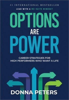 #ad Options Are Power: Career Strategies for High Performers Who Want a Life Hardba $24.67