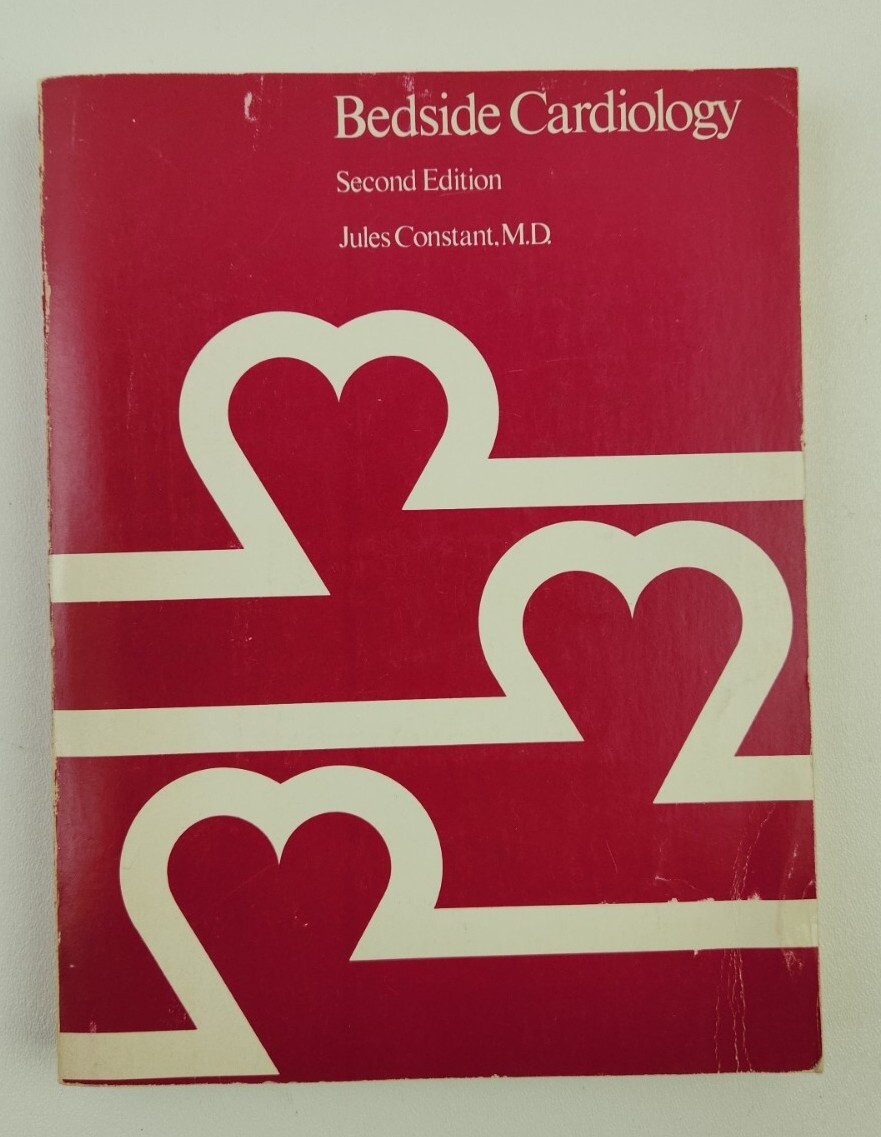 Bedside Cardiology Second Edition Softcover Jules Constant