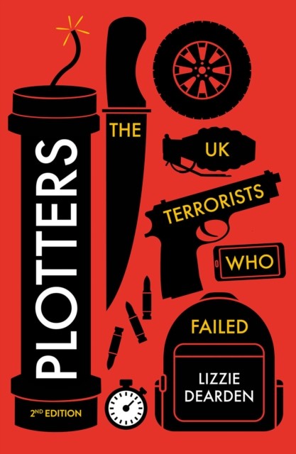 Plotters The UK Terrorists Who Failed by Lizzie Dearden (Paperback Book) - Image 4