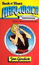 Rock N' Blues: Harmonica Stories, Less..., Gindick, Jon