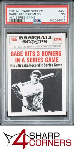 1961 NU-CARD SCOOPS #455 BABE RUTH HITS 3 HOMERS IN A SERIES GAME PSA 7