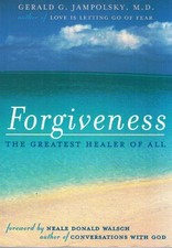 FORGIVENESS by Jampolsky, Gerald G. 1999 Softcover