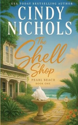 The Shell Shop by Cindy Nichols Paperback Book