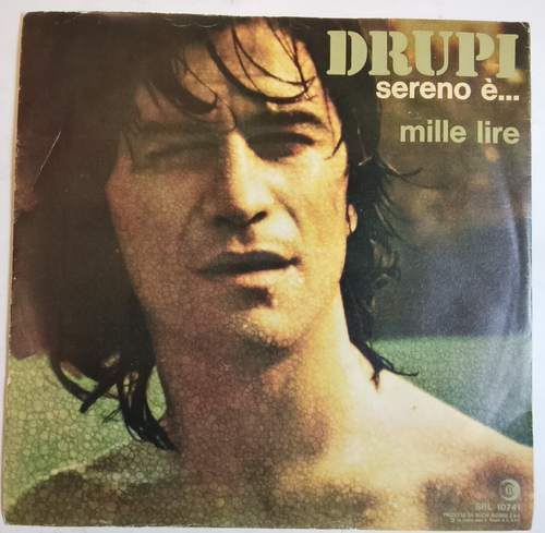 DRUPI - SERENO E - 1974 ITALIAN 7 " SINGLE, PS, PROMO, WOC, ROCK POP - Imagen 2 de 4