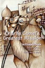 Charlie Camel's Greatest Mission by Elizabeth Doyle (Paperback / softback, 2005)