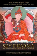 Sky Dharma The Foundations of the Namchö Treasure Teachings Format: Hardback