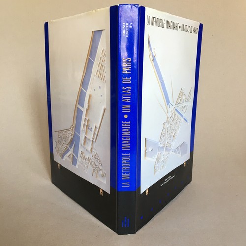 Bruno Fortier — La métropole imaginaire - un atlas de Paris — Mardaga — 1989. - Picture 2 of 12