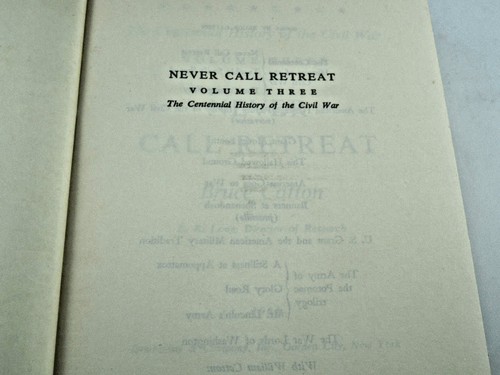 VINTAGE 1965 COPY OF "NEVER CALL RETREAT VOLUME THREE" AUTHOR BRUCE CATTON - Picture 5 of 12