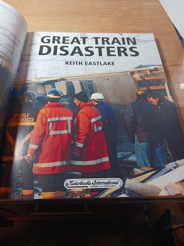 Eastlake, Keith. Great Train Disasters. 1997. Illustrated in color and B&W - Imagen 6 de 13