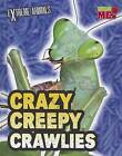 Crazy Creepy Crawlies by Isabel Thomas (Hardback, 2012)