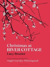 Christmas at River Cottage by Brazier, Lucy [Hardback]