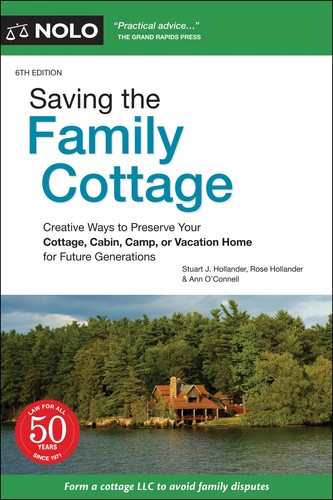 Saving the Family Cottage: Creative Ways to Preserve Your Cottage, Cabin, Ca... - Picture 1 of 1