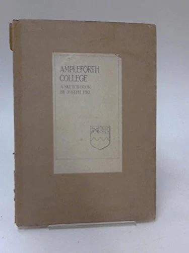 Ampleforth College: A Sketch-Book