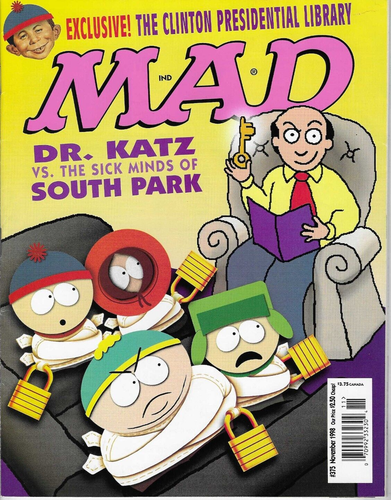 Mad Magazine Nov 1998 #375 Dr. Katz vs The Sick Minds of South Park Clinton