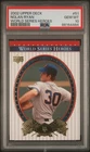 2002 Upper Deck Nolan Ryan PSA 10 POP 19 World Series Heroes HOF #51